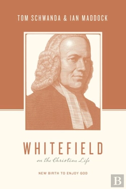 Bertrand.pt - Whitefield On The Christian Life