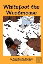 Whitefoot The Woodmouse