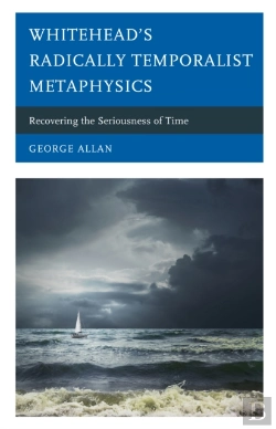 Bertrand.pt - Whiteheadâ€™S Radically Temporalist Metaphysics
