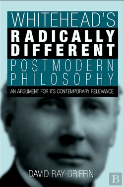 Bertrand.pt - Whitehead'S Radically Different Postmodern Philosophy
