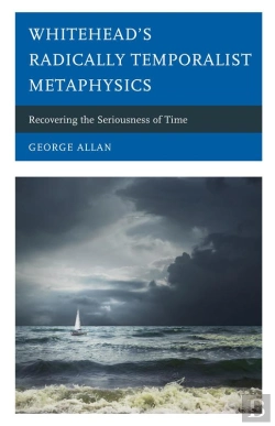 Bertrand.pt - Whitehead'S Radically Temporalist Metaphysics