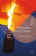 Whiteness And Leisure
