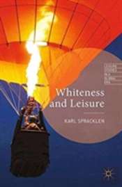 Whiteness And Leisure