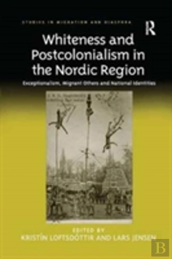 Bertrand.pt - Whiteness And Postcolonialism In The Nordic Region