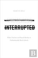 Whiteness Interrupted
