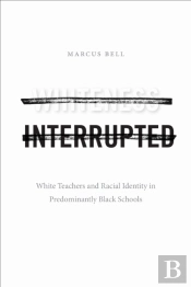 Whiteness Interrupted