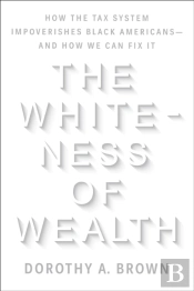 Whiteness Of Wealth