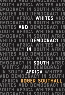 Bertrand.pt - Whites And Democracy In South Africa