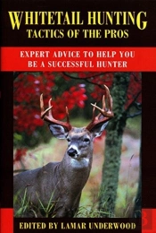 Whitetail Hunting Tactics Of T