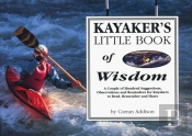 Whitewater Kayaker'S Little Book Of Wisdom