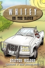 Whitey On The Ranch