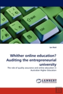 Bertrand.pt - Whither Online Education? Auditing The Entrepreneurial University