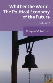 Whither The World: The Political Economy Of The Future