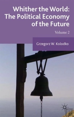 Bertrand.pt - Whither The World: The Political Economy Of The Future