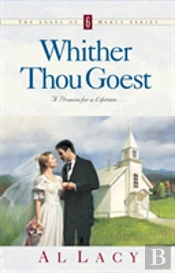 Whither Thou Goest