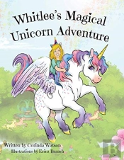 Whitlee'S Magical Unicorn Adventure