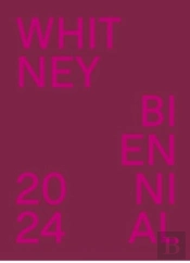 Whitney Biennial 2024