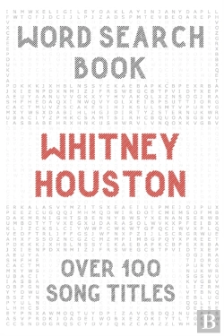 Bertrand.pt - Whitney Houston Word Search Book (Over 100 Song Titles)