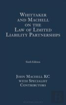 Whittaker And Machell On The Law Of Limited Liability Partnerships