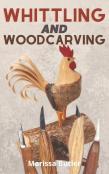 Whittling  And  Woodcarving