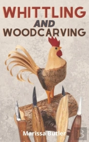 Whittling  And  Woodcarving