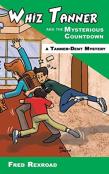 Whiz Tanner And The Mysterious Countdown