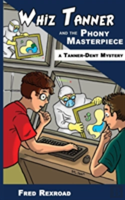 Bertrand.pt - Whiz Tanner And The Phony Masterpiece