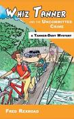 Whiz Tanner And The Uncommitted Crime