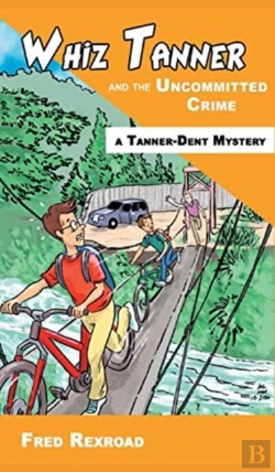 Bertrand.pt - Whiz Tanner And The Uncommitted Crime