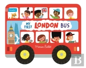 Whizzy Wheels: My First London Bus