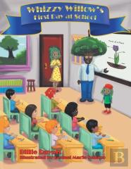 Whizzy Willow'S First Day At School