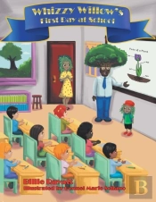 Whizzy Willow'S First Day At School
