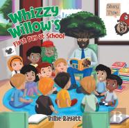 Whizzy Willow'S First Day At School