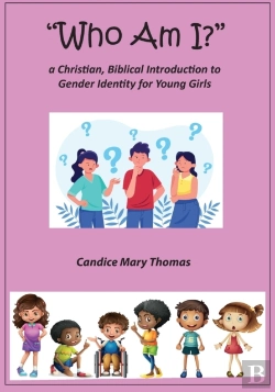 Bertrand.pt - Who Am I?  A Christian, Biblical Introduction To Gender Identity For Young Girls