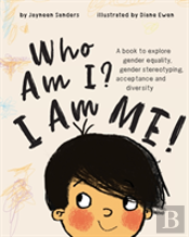 Who Am I? I Am Me!