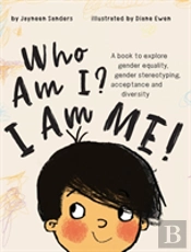 Who Am I? I Am Me!