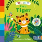 Who Am I? I'M A Tiger