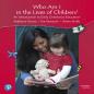 Who Am I In The Lives Of Children? An Introduction To Early Childhood Education