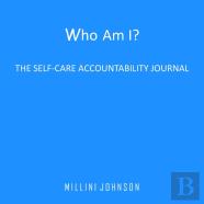 Who Am I? The Self-Accountability Journal