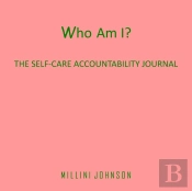Who Am I? The Self-Care Accountability Journal