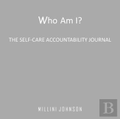 Who Am I? The Self-Care Accountability Journal