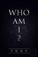 Who Am I?