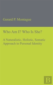 Who Am I? Who Is She?