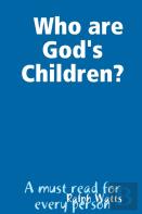 Who Are God'S Children?