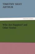 Who Are Happiest? And Other Stories