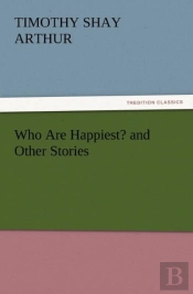Who Are Happiest? And Other Stories