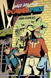 Who Are The Power Pals?