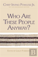 Who Are These People Anyway?