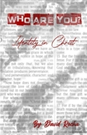 Who Are You? Identity In Christ