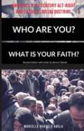 Who Are You? What Is Your Faith? America'S 21st Century Alt-Right And Catholic Social Doctrine